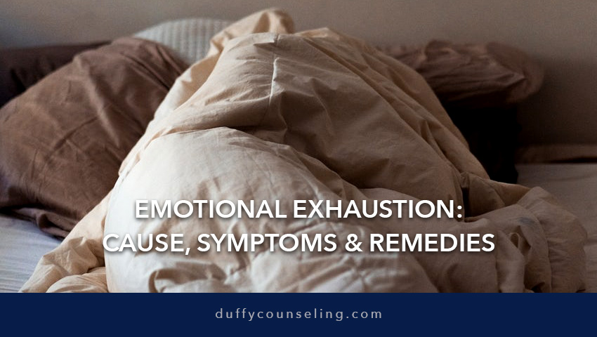Emotional Exhaustion: Causes, Symptoms, and Remedies